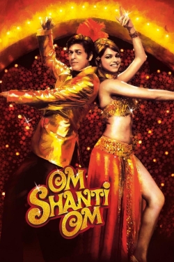 Watch Om Shanti Om movies free hd online