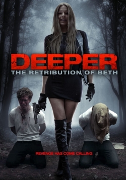 Watch Deeper: The Retribution of Beth movies free hd online