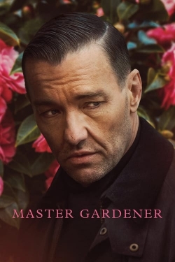 Watch Master Gardener movies free hd online