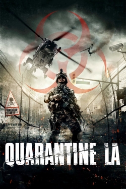 Watch Quarantine L.A. movies free hd online