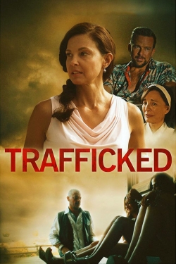 Watch Trafficked movies free hd online