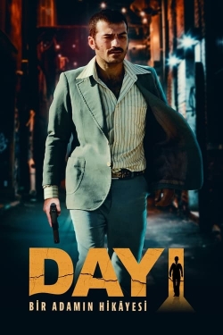 Watch Dayı: Bir Adamın Hikâyesi movies free hd online