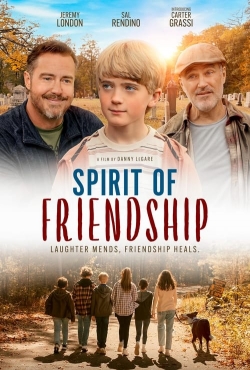 Watch Spirit of Friendship movies free hd online