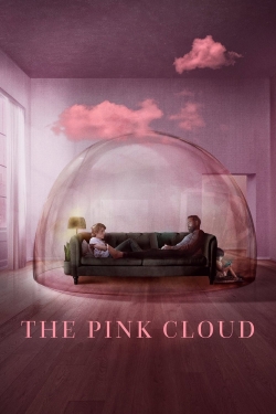 Watch The Pink Cloud movies free hd online