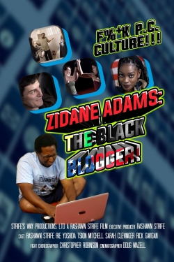 Watch Zidane Adams: The Black Blogger! movies free hd online