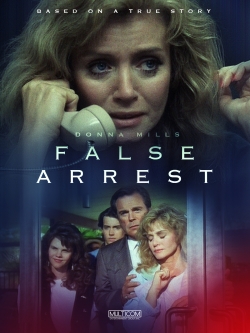 Watch False Arrest movies free hd online