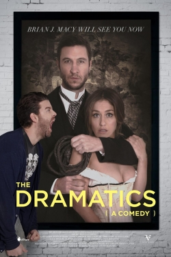 Watch The Dramatics: A Comedy movies free hd online