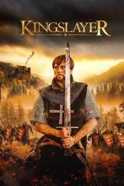 Watch Kingslayer movies free hd online