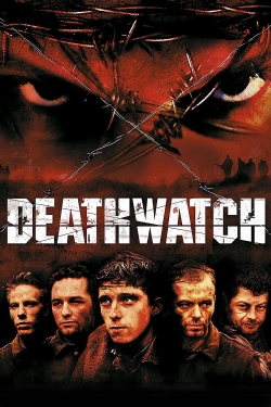 Watch Deathwatch movies free hd online