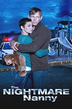 Watch The Nightmare Nanny movies free hd online