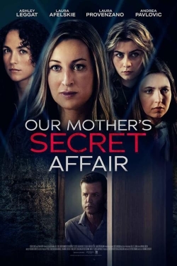 Watch Our Mother's Secret Affair movies free hd online