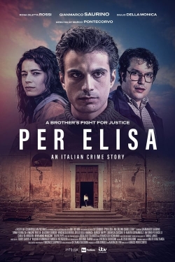 Watch Per Elisa: An Italian Crime Story movies free hd online