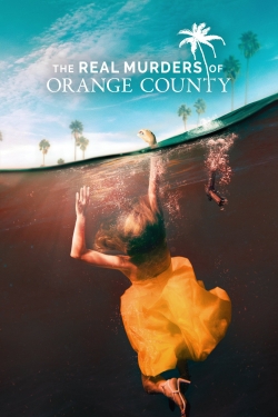 Watch The Real Murders of Orange County movies free hd online