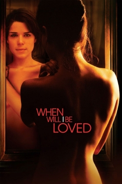 Watch When Will I Be Loved movies free hd online