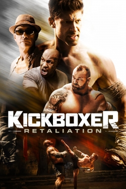 Watch Kickboxer - Retaliation movies free hd online