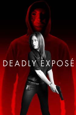 Watch Deadly Expose movies free hd online