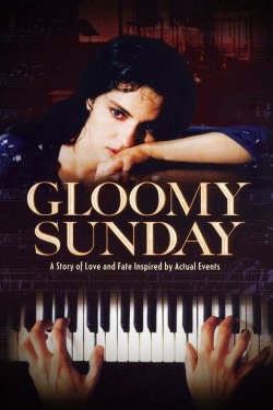 Watch Gloomy Sunday movies free hd online