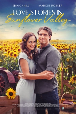 Watch Love Stories in Sunflower Valley movies free hd online