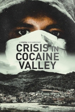 Watch Crisis in Cocaine Valley movies free hd online