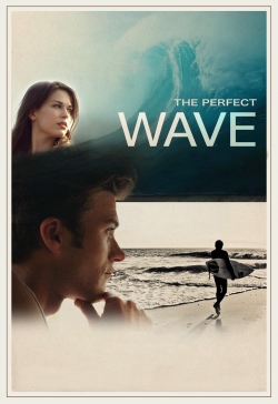 Watch The Perfect Wave movies free hd online