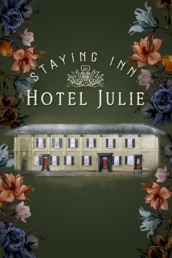 Watch Staying Inn: Hotel Julie movies free hd online