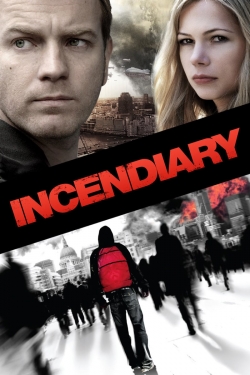 Watch Incendiary movies free hd online