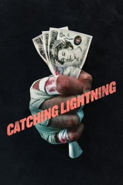 Watch Catching Lightning movies free hd online