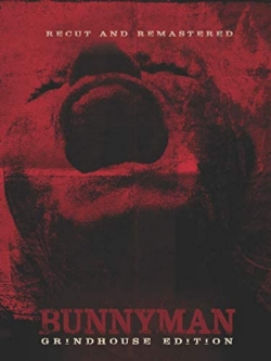 Watch Bunnyman: Grindhouse Edition movies free hd online