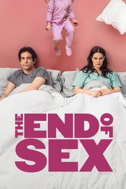 Watch The End of Sex movies free hd online