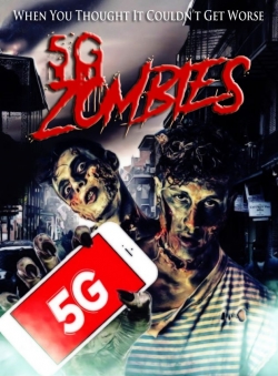 Watch 5G Zombies movies free hd online