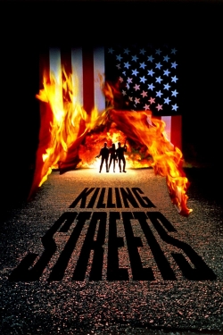 Watch Killing Streets movies free hd online