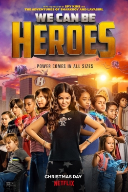 Watch We Can Be Heroes movies free hd online