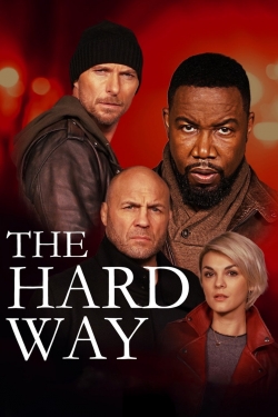 Watch The Hard Way movies free hd online