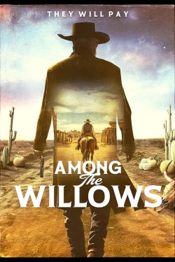 Watch Among the Willows movies free hd online