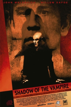 Watch Shadow of the Vampire movies free hd online