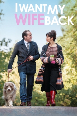 Watch I Want My Wife Back movies free hd online