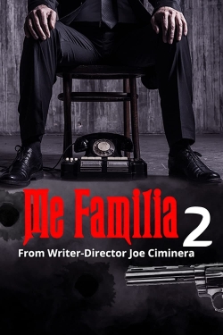 Watch Me Familia 2 movies free hd online