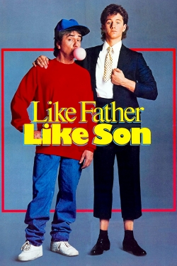 Watch Like Father Like Son movies free hd online