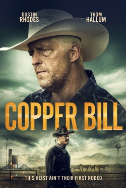 Watch Copper Bill movies free hd online