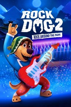 Watch Rock Dog 2: Rock Around the Park movies free hd online