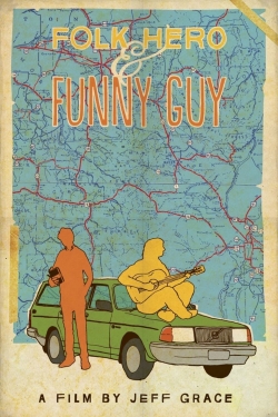 Watch Folk Hero & Funny Guy movies free hd online