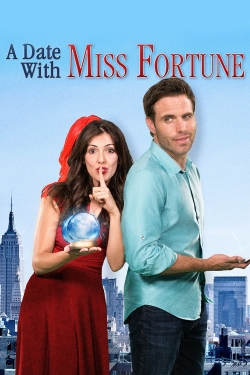 Watch A Date with Miss Fortune movies free hd online