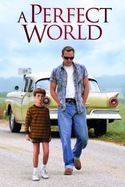 Watch A Perfect World movies free hd online