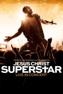 Watch Jesus Christ Superstar Live in Concert movies free hd online