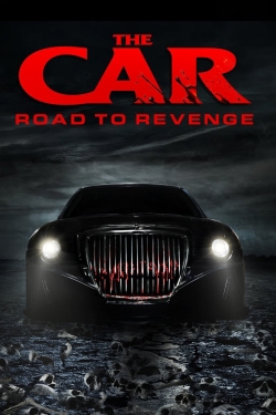 Watch The Car: Road to Revenge movies free hd online