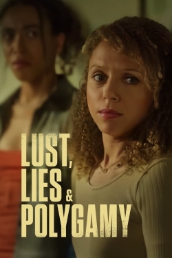 Watch Lust, Lies, and Polygamy movies free hd online