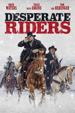 Watch Desperate Riders movies free hd online