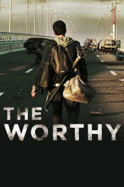 Watch The Worthy movies free hd online