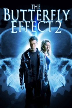 Watch The Butterfly Effect 2 movies free hd online