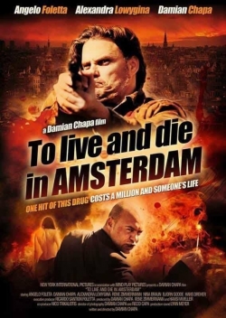 Watch To Live and Die in Amsterdam movies free hd online